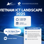 Register to Attend the Vietnam ICT Landscape 2025 Program